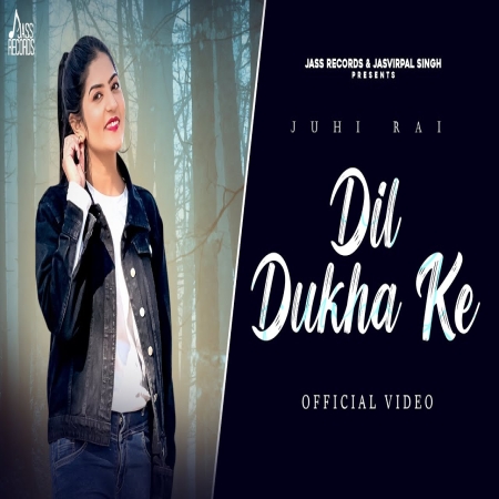 Dil Dukha Ke