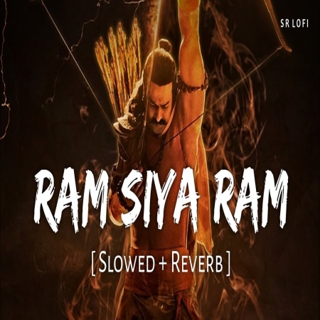 Ram Siya Ram Lofi Mix