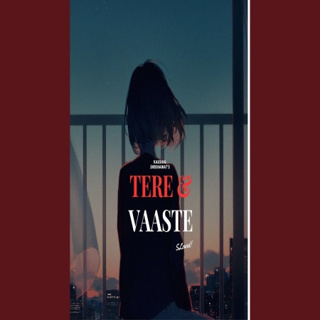 Tere Vaaste Falak Se LoFi Mix