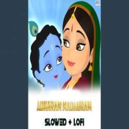 Adharam Madhuram LoFi Mix