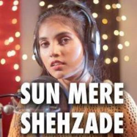 Sun Meri Shehzadi