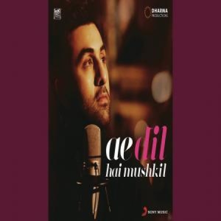 Ae Dil Hai Mushkil Title Track