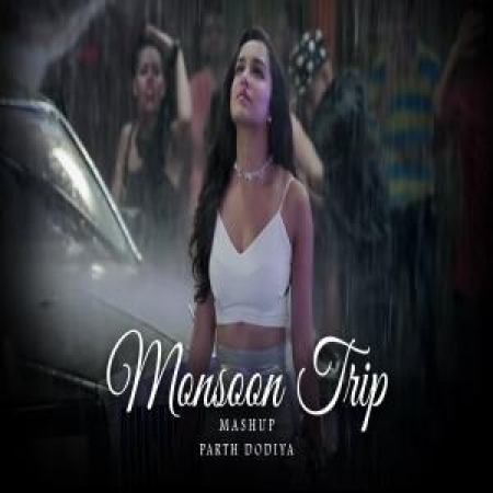 Monsoon Trip Mashup