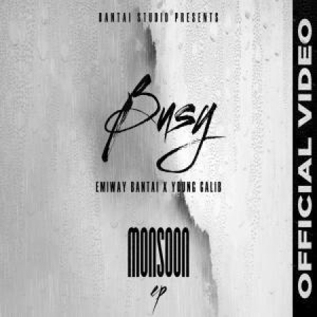 Busy (Monsoon Ep)