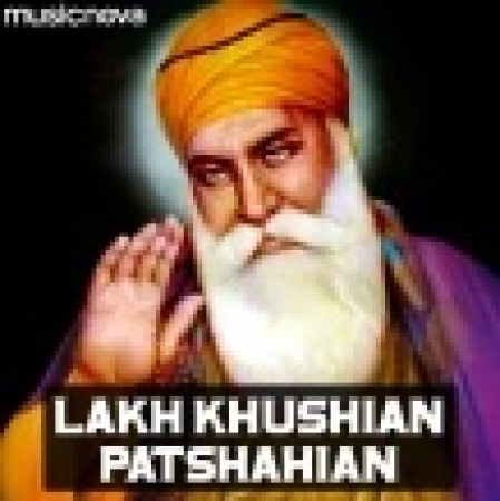 Lakh Khushian Patshaiyaan