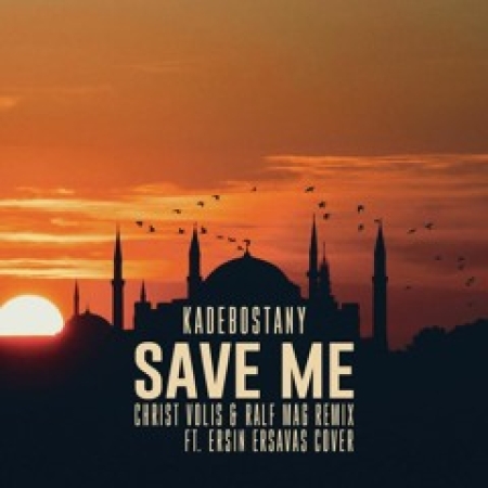 Save Me   Kadebostany