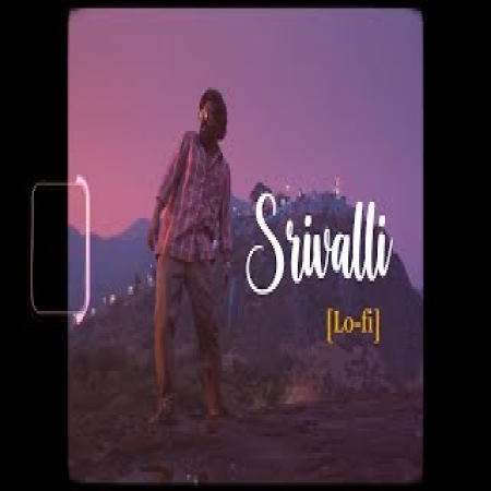 Srivalli Lofi Mix