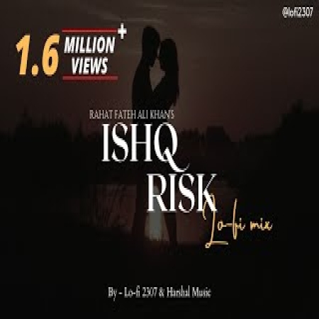 Ishq Risk Lofi