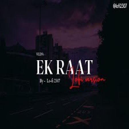 Ek Raat Lofi