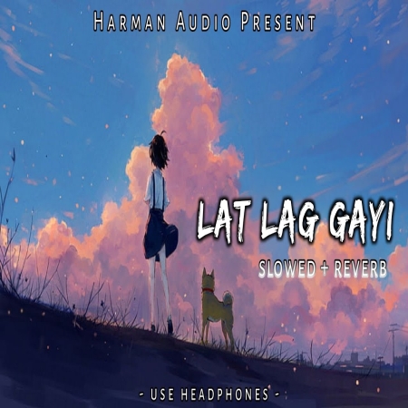 Lat Lag Gayi Lofi Mix